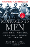 The Monuments Men: Allied Heroes, Nazi Thieves