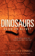 Dinosaurs: Dead or Alive? - Cryptozoology