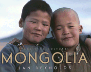 Vanishing Cultures: Mongolia