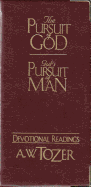 The Pursuit of God / God's Pursuit of Man Devotional