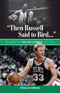 'Then Russell Said to Bird...'