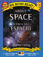 About Space/Acerca del Espacio (We Both Read - Level 1 (Quality)) (English and Spanish Edition)