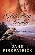 A Gathering of Finches: A Novel (Dreamcatcher)