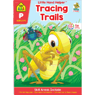 School Zone - Tracing Trails Workbook - Ages 3 to 5, Preschool, Pre-Writing, Intro to Shapes, Alphabet, Numbers, and More (School Zone Little Hand Helper├óΓÇ₧┬ó Book Series)