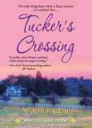 Tucker's Crossing (Sweet Plains, Texas)