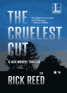The Cruelest Cut