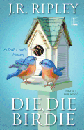 'Die, Die Birdie'
