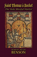 Saint Thomas ├â┬á Becket, The Holy Blissful Martyr