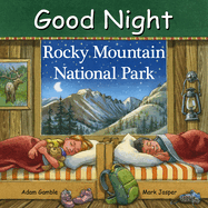 Good Night Rocky Mountain National Park (Good Night Our World)