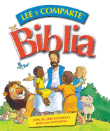 Biblia lee y comparte: M├â┬ís de 200 historias b├â┬¡blicas favoritas (Spanish Edition)