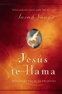 JesÃºs te llama: Encuentra paz en su presencia (Jesus CallingÂ®) (Spanish Edition)