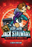 Secret Agent Jack Stalwart: Book 3: The Mystery of the Mona Lisa: France (The Secret Agent Jack Stalwart Series, 3)