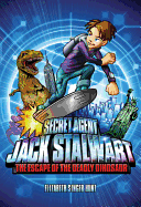 The Escape of the Deadly Dinosaur (Jack Stalwart)