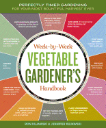 The Week-by-Week Vegetable Gardener's Handbook: M