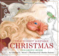 The Night Before Christmas Coloring Book: The Classic Edition