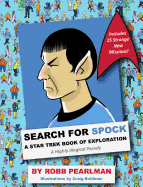 Search for Spock: A Star Trek Book of Exploration: A Highly Illogical Search and Find Parody (A Challenging Activity Book for Star Trek Fans)