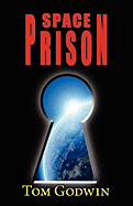 Space Prison (Originally Published as the Survivors)