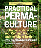Practical Permaculture for Home Landscapes, Your
