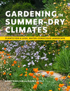 Gardening in Summer-Dry Climates: Plants for a