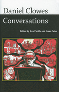 Daniel Clowes: Conversations (Conversations with Comic Artists Series)