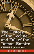 'The History of the Decline and Fall of the Roman Empire, Vol. I'