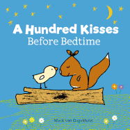 A Hundred Kisses Before Bedtime