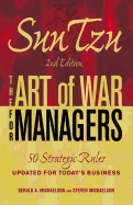 Sun Tzu - The Art of War for Managers: 50 Strategic Rules Updated for Today's Business