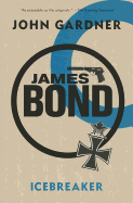 James Bond: Icebreaker: A Novel (James Bond 007)