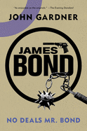 No Deals, Mr. Bond (James Bond)