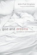 God and Dreams: Is There a Connection?