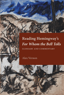 Reading Hemingway's For Whom the Bell Tolls: Glossary and Commentary