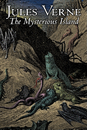 The Mysterious Island by Jules Verne, Fiction, Fantasy & Magic