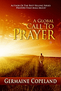 A Global Call to Prayer: Intercession in Action