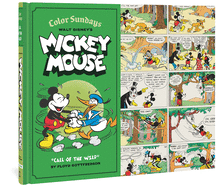 Walt Disney's Mickey Mouse Color Sundays 'Call Of The Wild': Volume 1