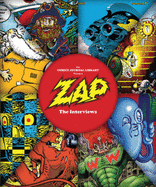 The Comics Journal Library Vol. 9: Zap - The Inte