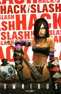 Hack/Slash Omnibus, Vol. 1