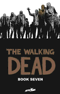 The Walking Dead, Book 7
