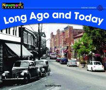 Long Ago and Today (Rising Readers: Social Studies, Level E)