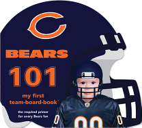 Chicago Bears 101 (My First Team-Board-Book)