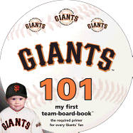San Francisco Giants 101 (My First Team-board-book)