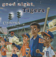 'Good Night, Tigers'