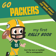 Go Packers Rally Book (My First Rally Books)