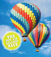 The Hot Air Balloon Race (Let's Race: Amicus Readers Level 1)