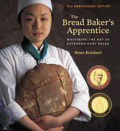The Bread Baker's Apprentice, 15th Anniversary Ed
