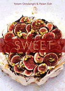 Sweet: Desserts from London's Ottolenghi [A Baking