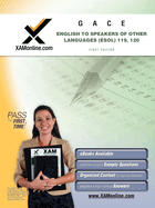 'English to Speakers of Other Languages (ESOL) Teacher Certification Exam: GACE 119, 120'
