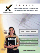 Praxis Early Childhood/Education of Young Children 020, 022 Teacher Certification Test Prep Study Guide