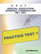 'GACE Special Education General Curriculum 081, 082 Practice Test 1'