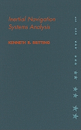Inertial Navigation Systems Analysis (GNSS Technology and Applications)