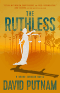 The Ruthless (A Bruno Johnson Thriller)